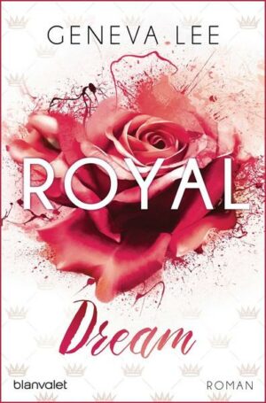Royal Dream / Die Royals Saga Bd.4