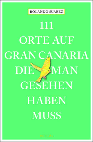 111 Orte auf Gran Canaria