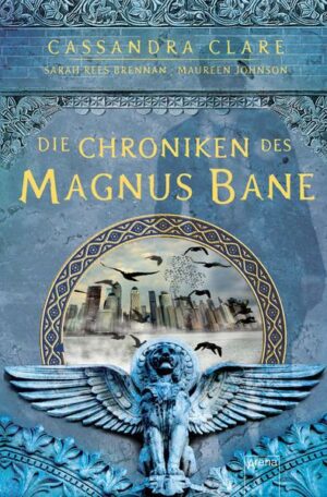 Die Chroniken des Magnus Bane