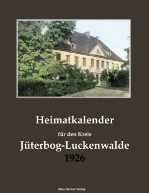 Heimatkalender für den Kreis Jüterbog-Luckenwalde 1926