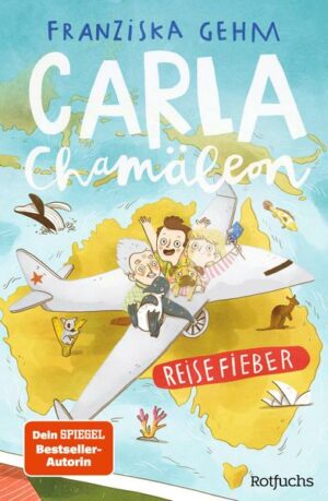 Carla Chamäleon: Reisefieber