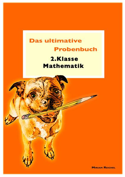 Das ultimative Probenbuch Mathematik 2. Klasse. LehrplanPlus