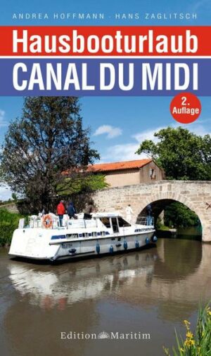 Hausbooturlaub Canal du Midi