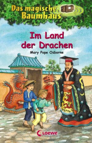 Im Land der Drachen  / Das magische Baumhaus Bd. 14