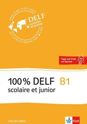 100% DELF B1 scolaire et junior