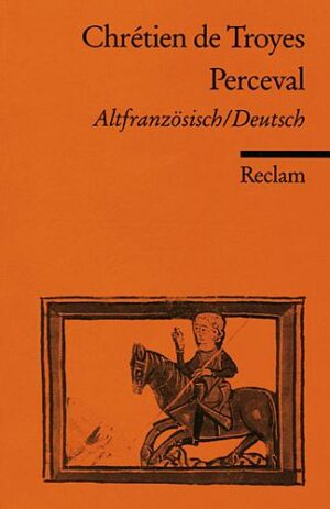 Le Roman de Perceval / Der Percevalroman
