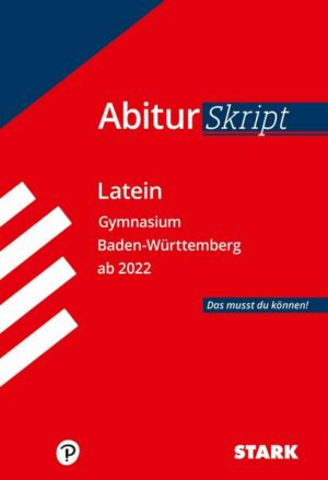 STARK AbiturSkript-Latein - Baden-Württemberg