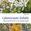 Lebensraum Gehölz