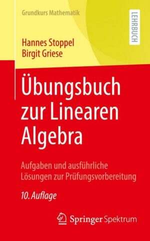 Übungsbuch zur Linearen Algebra