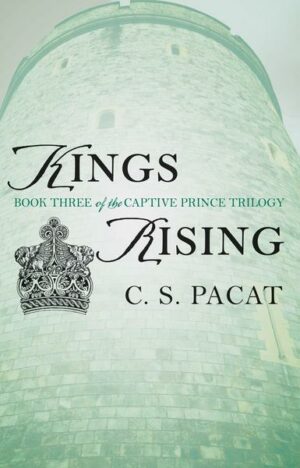 The Captive Prince 3. Kings Rising