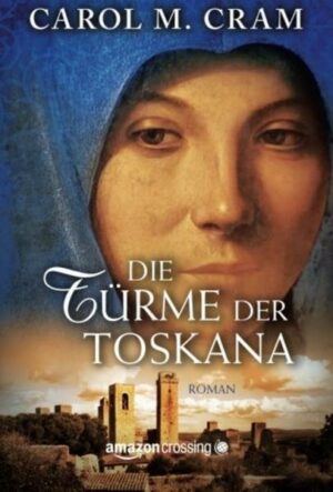 Die Türme der Toskana