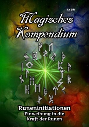 MAGISCHES KOMPENDIUM / Magisches Kompendium - Runeninitiationen