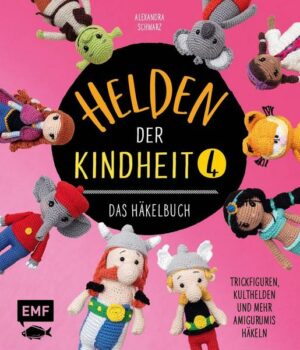 Helden der Kindheit 4 – Das Häkelbuch – Band 4