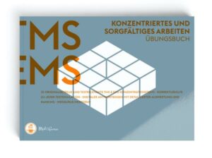 EMS Vorbereitung 2022 I Konzentriertes und sorgfältiges Arbeiten
