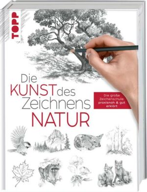 Die Kunst des Zeichnens - Natur