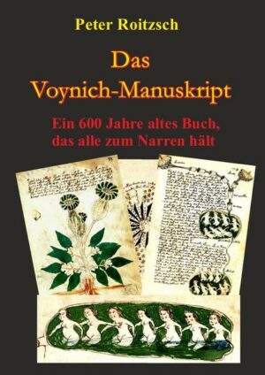 Das Voynich-Manuskript - Ein 600 Jahre altes Buch