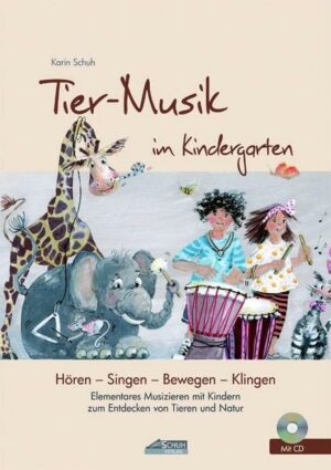 Tier-Musik im Kindergarten (inkl. CD)