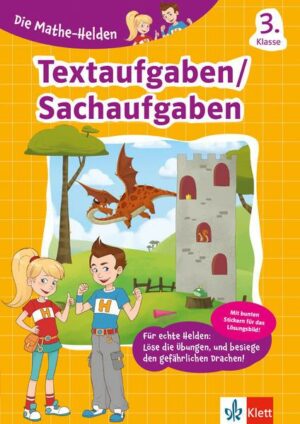 Klett Die Mathe-Helden Textaufgaben/Sachaufgaben 3. Klasse