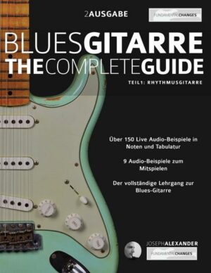 Blues-Gitarre - The Complete Guide - Teil 1 - Rhythmusgitarre