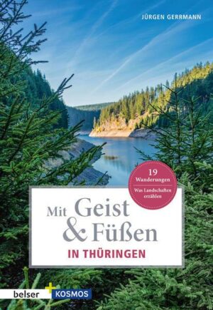 Mit Geist & Füßen. In Thüringen