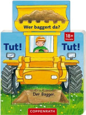 Minifanten 07: Tut! Tut! Wer baggert da?