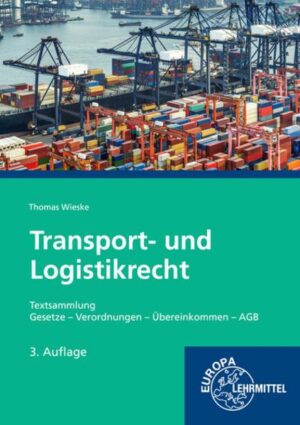 Transport- und Logistikrecht - Textsammlung
