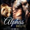 Alphas Beute