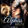 Alphas Beute