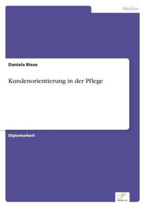 Kundenorientierung in der Pflege