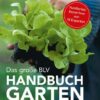 Das große BLV Handbuch Garten