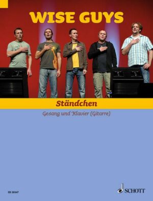 Wise Guys: Ständchen