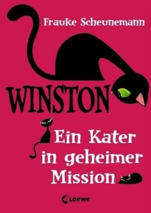 Ein Kater in geheimer Mission / Winston Bd.1