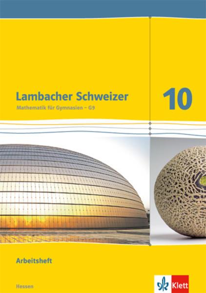 Lambacher Schweizer Mathematik 10 - G9. Ausgabe Hessen