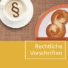 Rechtliche Vorschriften