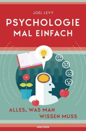 Psychologie mal einfach (für Einsteiger