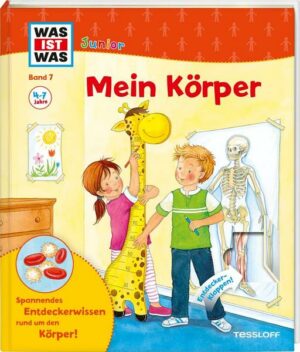 Mein Körper / Was ist was junior Bd. 7