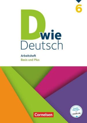 D wie Deutsch - Das Sprach- und Lesebuch für alle - 6. Schuljahr