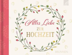 Alles Liebe zur Hochzeit