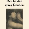 Das Leiden eines Knaben