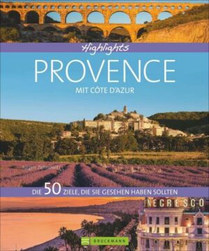 Highlights Provence mit Côte d’Azur