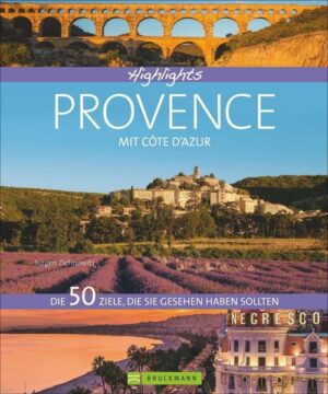 Highlights Provence mit Côte d’Azur