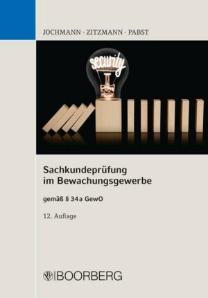 Sachkundeprüfung im Bewachungsgewerbe