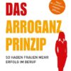 Das Arroganz-Prinzip