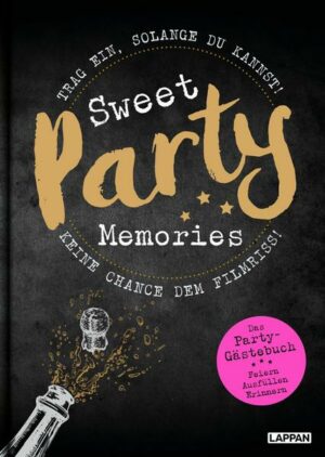 Sweet Memories: Party! Ausfüllbuch für Partygäste