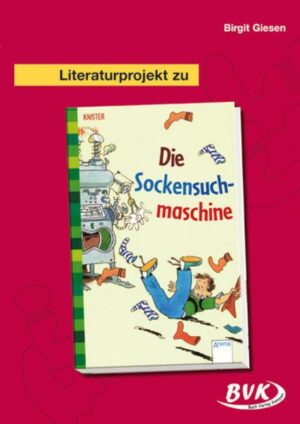 Literaturprojekt zu Die Sockensuchmaschine