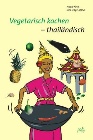 Vegetarisch kochen - thailändisch