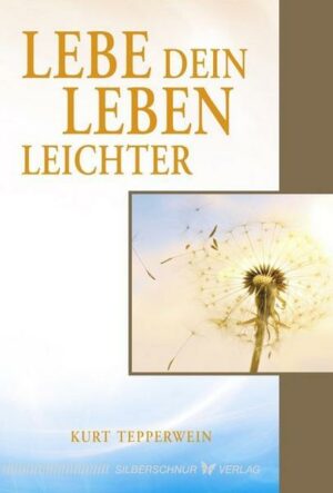 Lebe dein Leben leichter