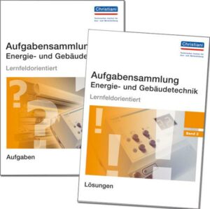 Aufgabensammlung Energie- und Gebäudetechnik Band 2