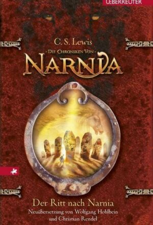 Der Ritt nach Narnia / Die Chroniken von Narnia Bd. 3