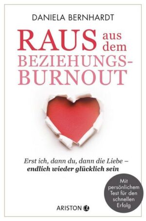 Raus aus dem Beziehungs-Burnout